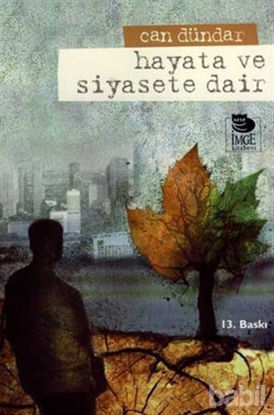 Picture of Hayata ve Siyasete Dair