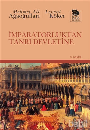 Picture of İmparatorluktan Tanrı Devletine