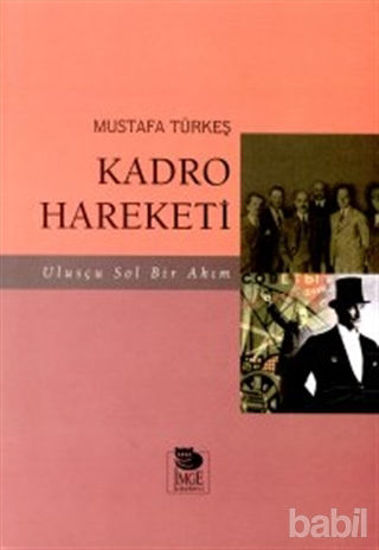 Picture of Kadro Hareketi Ulusçu Sol Bir Akım