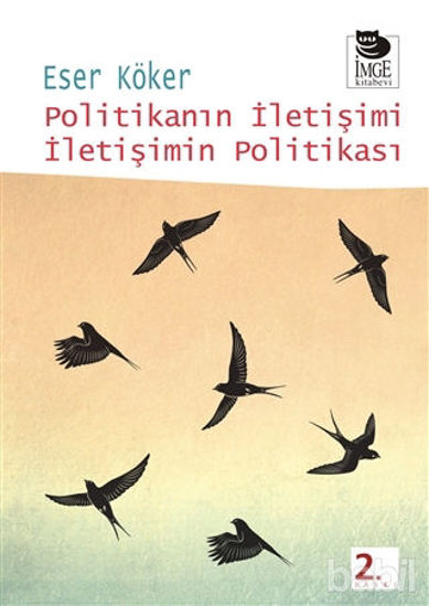 Picture of Politikanın İletişimi İletişimin Politikası