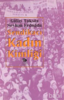 Picture of Sendikacı Kadın Kimliği
