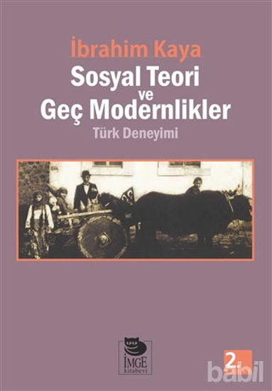 Picture of Sosyal Teori ve Geç Modernlikler