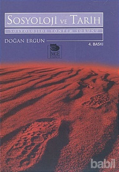 Picture of Sosyoloji ve Tarih Sosyolojide Yöntem Sorunu