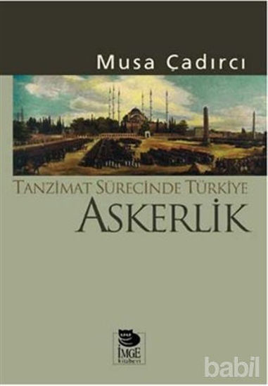 Picture of Tanzimat Sürecinde Türkiye - Askerlik