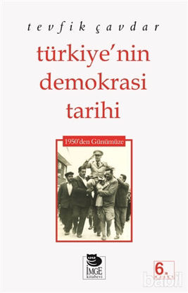 Picture of Türkiye’nin Demokrasi Tarihi 1950’den Günümüze