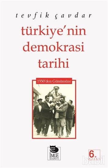 Picture of Türkiye’nin Demokrasi Tarihi 1950’den Günümüze
