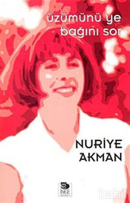 Picture of Üzümünü Ye Bağını Sor