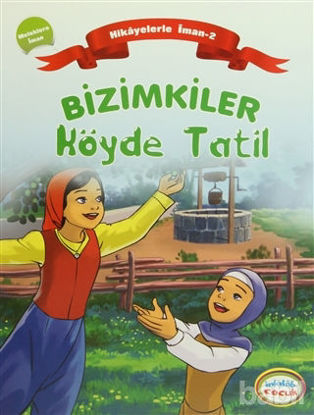 Picture of Bizimkiler Köyde Tatil