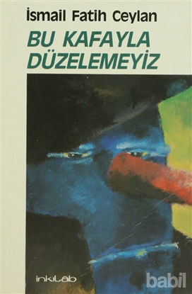Picture of Bu Kafayla Düzelemeyiz