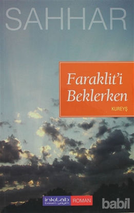 Picture of Faraklit’i Beklerken