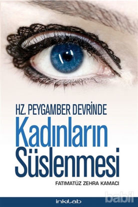 Picture of Hz. Peygamber Devrinde Kadınların Süslenmesi