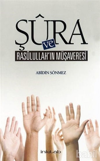 Picture of Şura ve Rasulullah’ın Müşaveresi