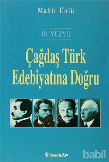 Picture of 19. Yüzyıl Çağdaş Türk Edebiyatına Doğru
