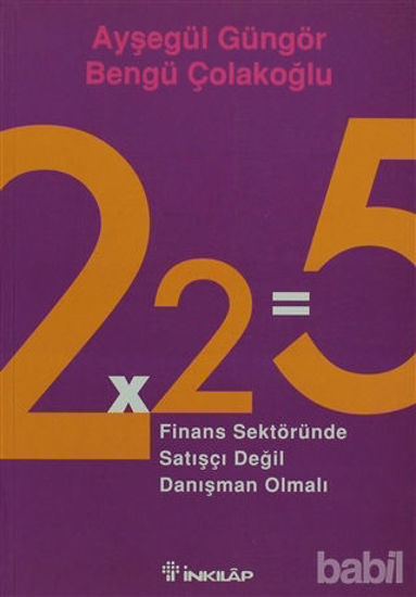 Picture of 2x2=5 Finans Sektöründe Satışçı Değil Danışman Olmalı
