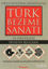 Picture of Bezeme Sanatı ve Örnekleri Orta Asya’dan Anadolu’ya Türk