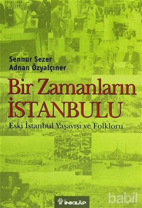 Picture of Bir Zamanların İstanbulu