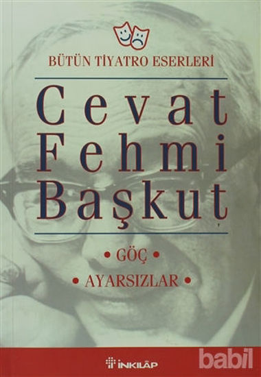 Picture of Bütün Tiyatro Eserleri: Göç / Ayarsızlar