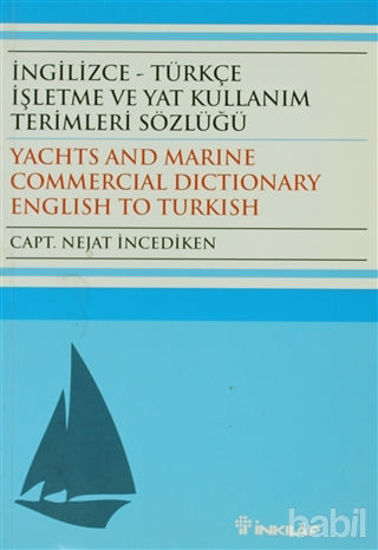 Picture of İngilizce - Türkçe İşletme ve Yat Kullanım Terimleri Sözlüğü