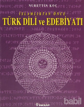 Picture of İslamlıktan Önce Türk Dili ve Edebiyatı