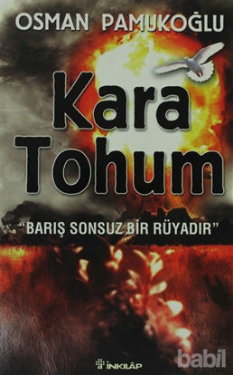 Picture of Kara Tohum Barış Sonsuz Bir Rüyadır