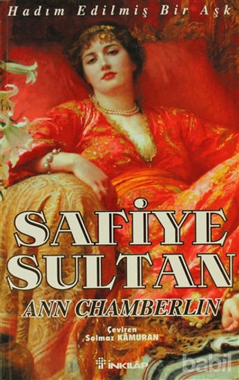 Picture of Safiye Sultan 1 Hadım Edilmiş Bir Aşk