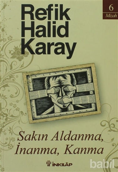 Picture of Sakın Aldanma, İnanma, Kanma