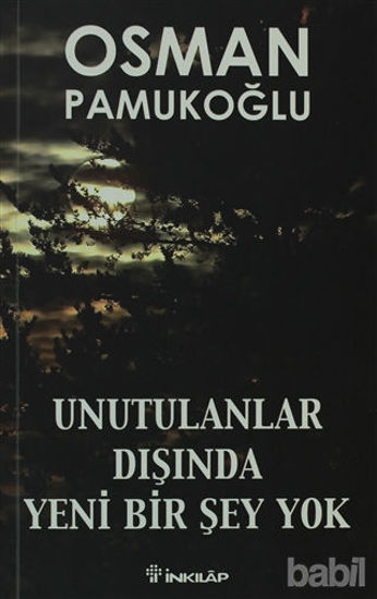 Picture of Unutulanlar Dışında Yeni Bir Şey Yok