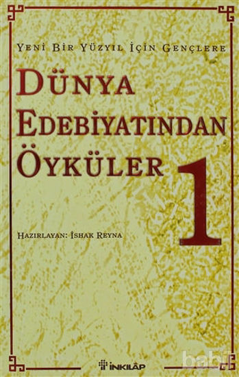 Picture of Yeni Bir Yüzyıl İçin Gençlere Dünya Edebiyatından Öyküler 1. Cilt