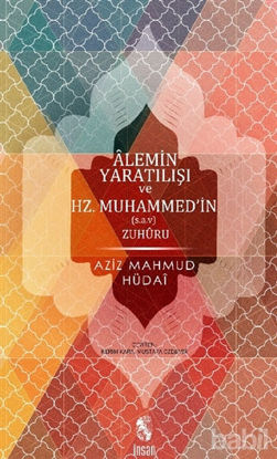 Picture of Alemin Yaratılışı ve Hz.Muhammed’in Zuhuru