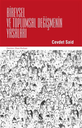 Picture of Bireysel ve Toplumsal Değişmenin Yasaları