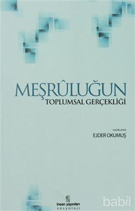 Picture of Meşruluğun Toplumsal Gerçekliği
