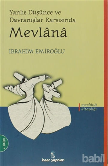 Picture of Yanlış Düşünce ve Davranışlar Karşısında Mevlana