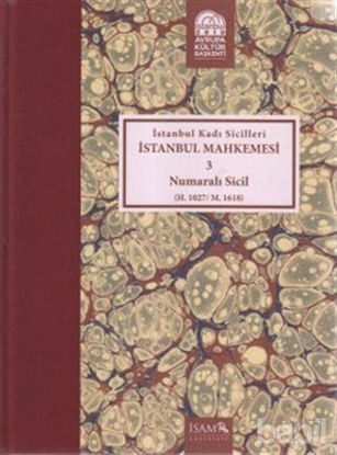 Picture of İstanbul Kadı Sicilleri - İstanbul Mahkemesi 3 Numaralı Sicil