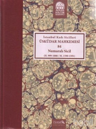 Picture of İstanbul Kadı Sicilleri Üsküdar Mahkemsi 84 Numaralı Sicil