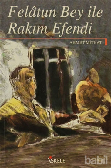 Picture of Felatun Bey ile Rakım Efendi