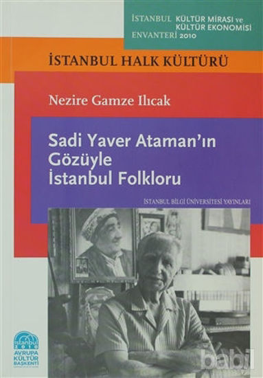 Picture of Sadi Yaver Ataman’ın Gözüyle İstanbul Folkloru