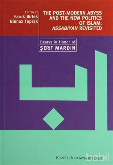 Picture of The Post-Modern Abyss and the New Politics of Islam: Assabiyah Revisited