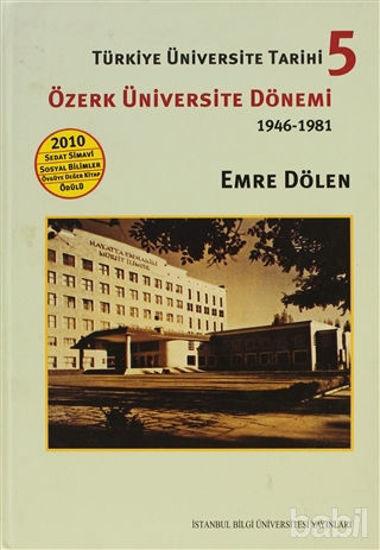 Picture of Türkiye Üniversite Tarihi 5 - Özerk Üniversite Dönemi 1946 -1981
