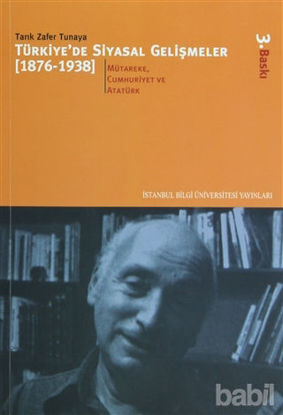 Picture of Türkiye`de Siyasal Gelişmeler 2 (1876-1938)  Mütareke, Cumhuriyet ve Atatürk Dönemi