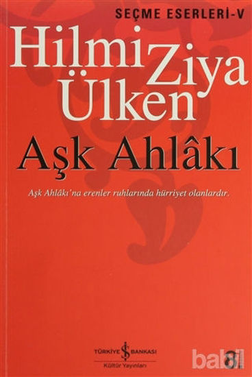 Picture of Aşk Ahlakı -Seçme Eserleri -5