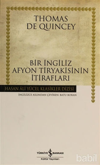 Picture of Bir İngiliz Afyon Tiryakisinin İtirafları