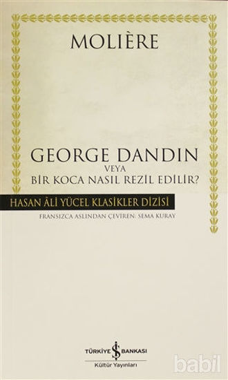Picture of George Dandin veya Bir Koca Nasıl Rezil Edilir?