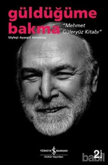 Picture of Güldüğüme Bakma - Mehmet Güleryüz Kitabı