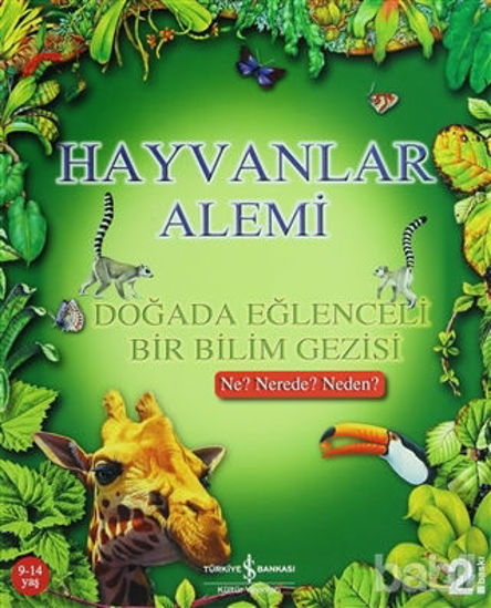 Picture of Hayvanlar Alemi - Doğada Eğlenceli Bir Bilim Gezisi
