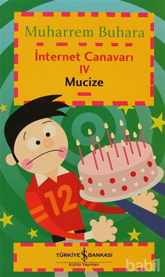 Picture of İnternet Canavarı 4 - Mucize