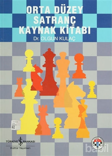 Picture of Orta Düzey Satranç Kaynak Kitabı