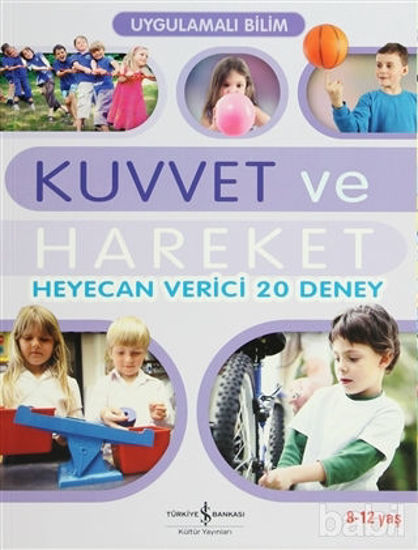 Picture of Uygulamalı Bilim - Kuvvet ve Hareket