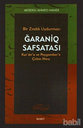 Picture of Bir Zındık Uydurması Ğaraniq Safsatası