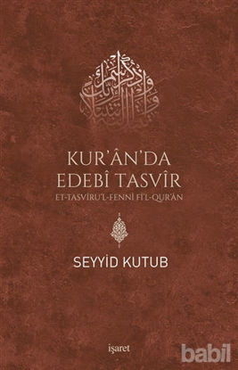 Picture of Kur’an da Edebi Tasvir - Et Tasvirul-Fenni Fil Qur'an