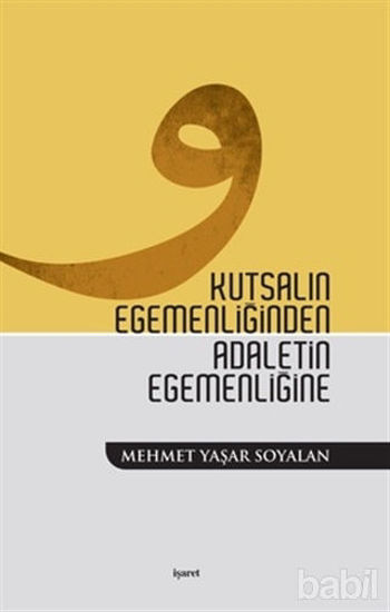 Picture of Kutsalın Egemenliğinden Adaletin Egemenliğine